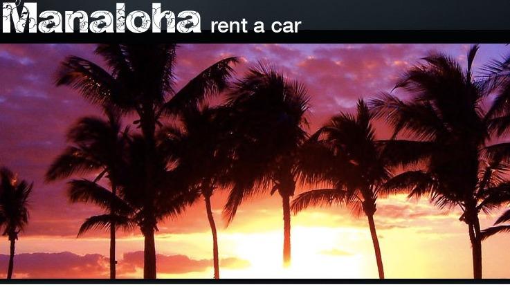 Manaloha Rent a Car - Car Rental Maui Hawaii